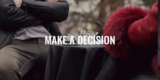 make a decision